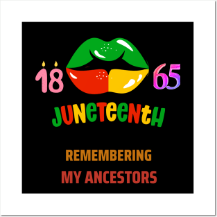 Juneteenth 1865 remembering my ancestors black pride Posters and Art